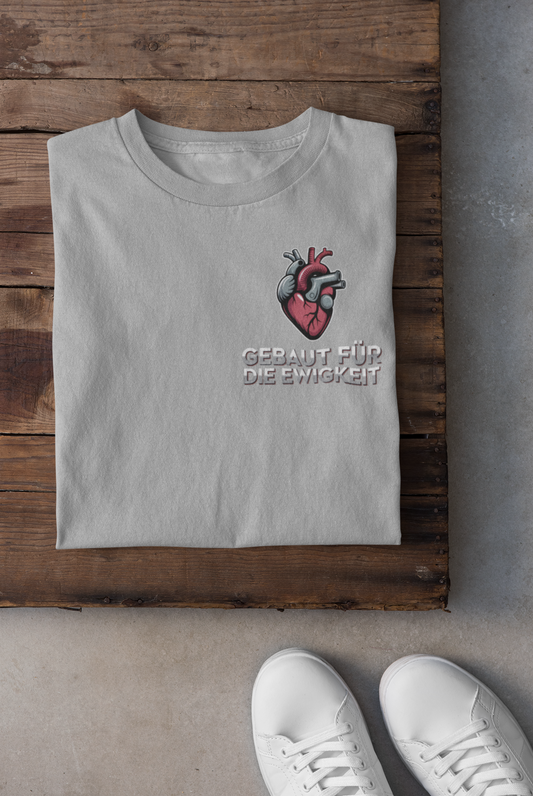 Gebaut Für Die Ewigkeit T-Shirt