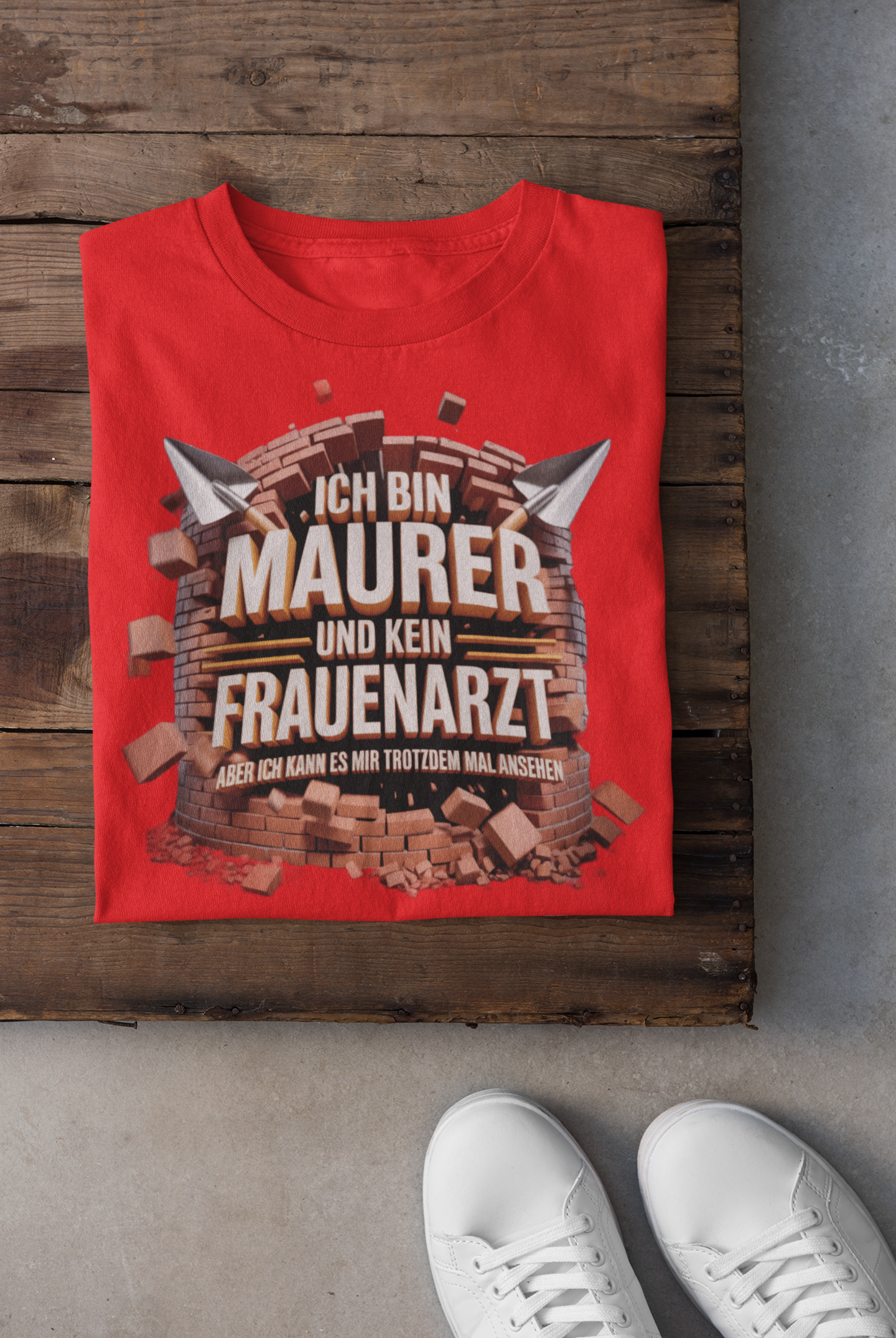 Ich bin Maurer T-Shirt