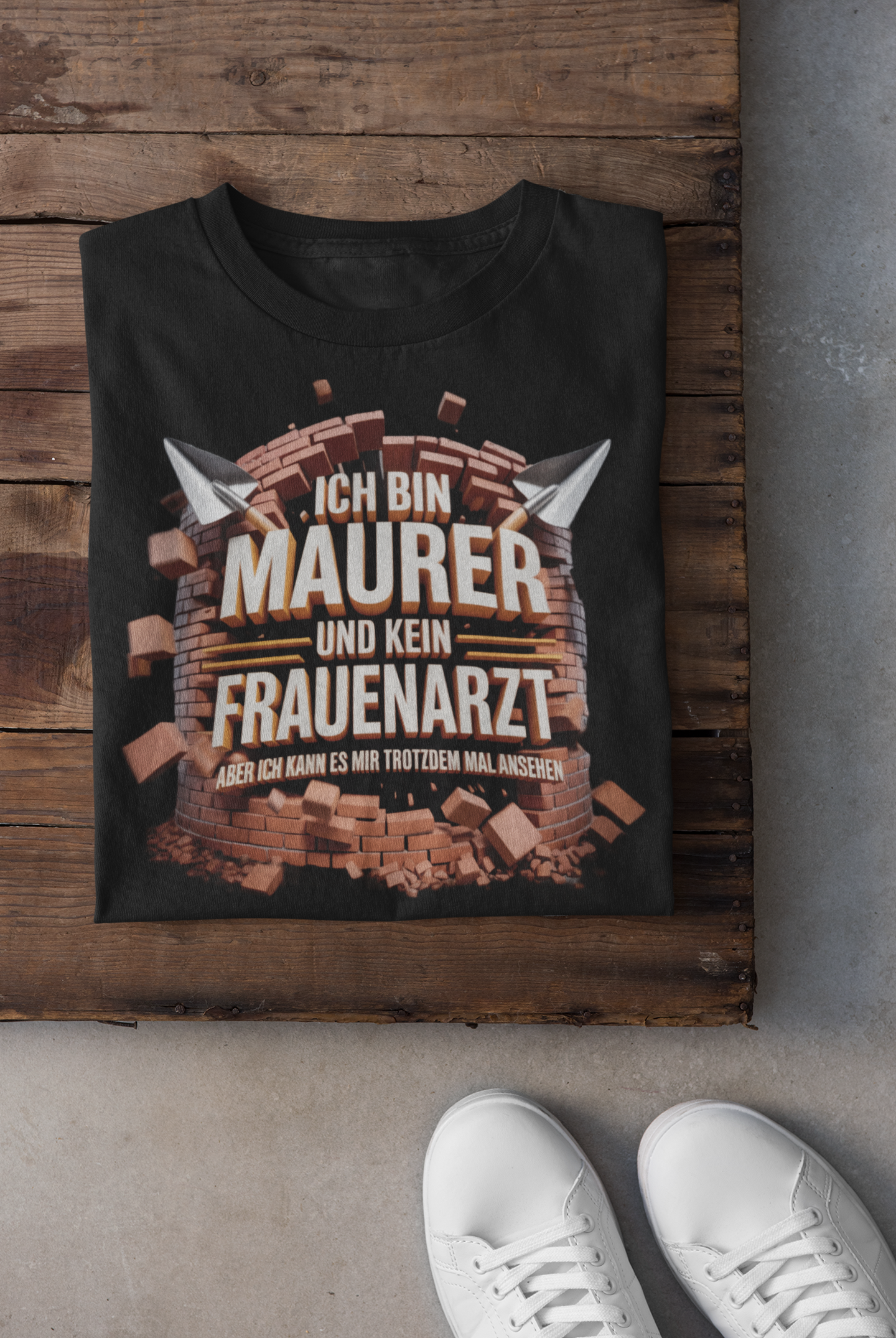 Ich bin Maurer T-Shirt