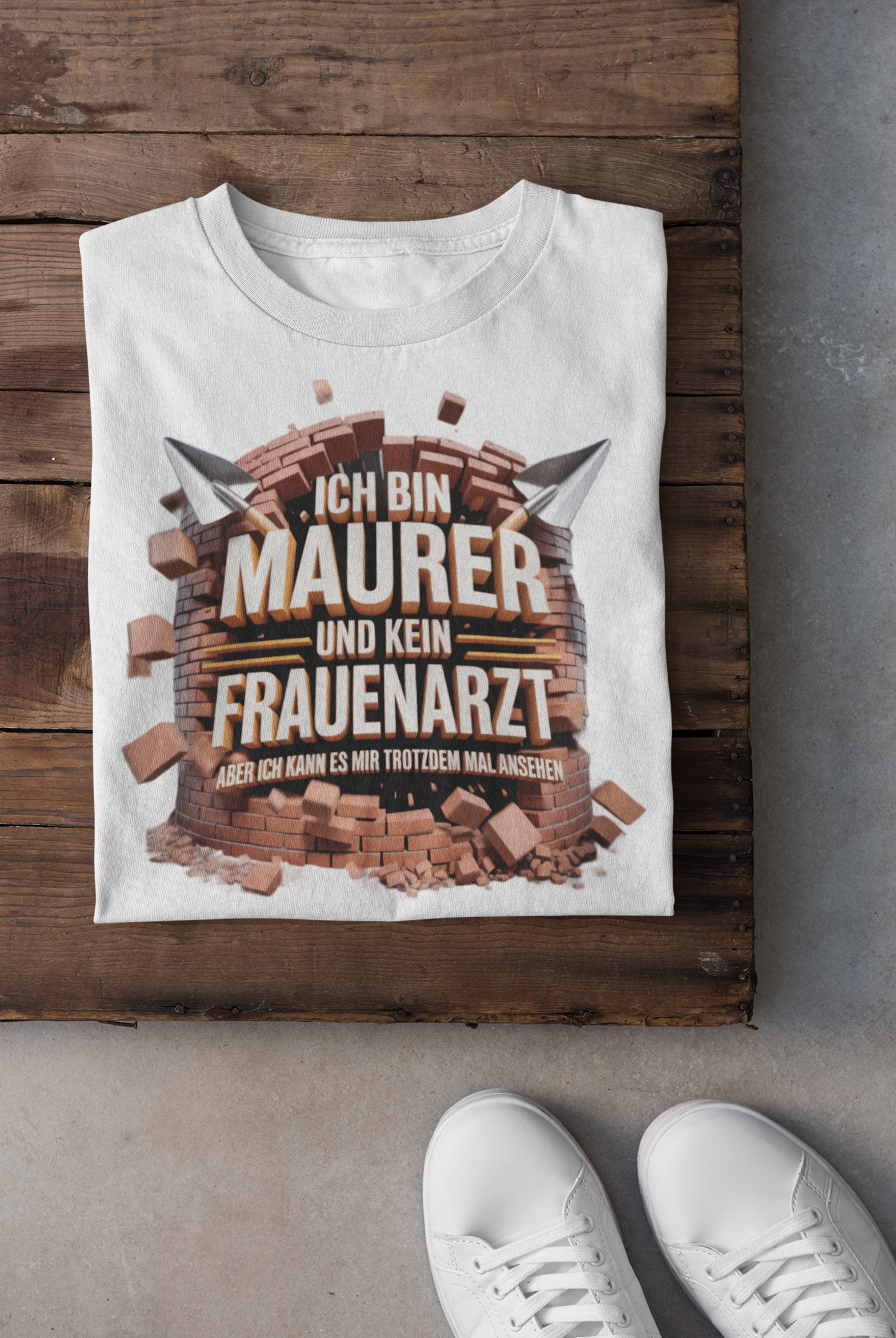Ich bin Maurer T-Shirt