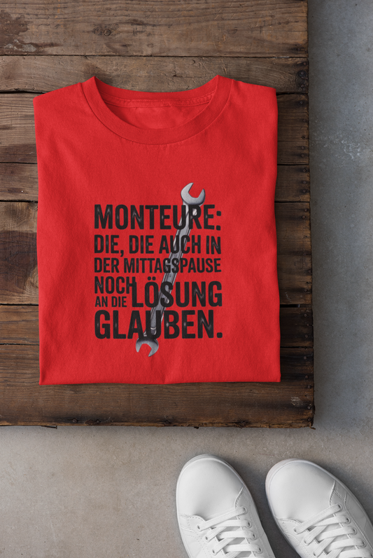 Monteure T-Shirt