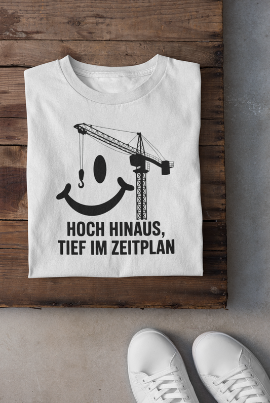 Hoch Hinaus Tshirt
