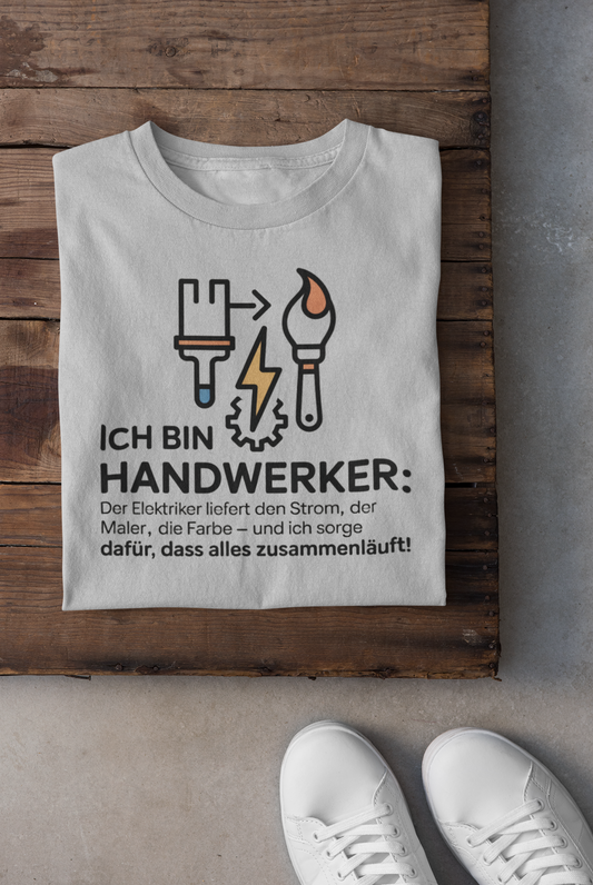 Ich bin Handwerker T-Shirt