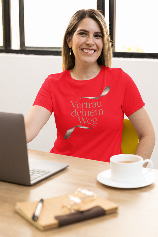 Vertrau deinem weg T-Shirt
